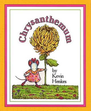 kevin henkes - chrysanthemum