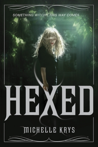 Michelle Krys - Hexed