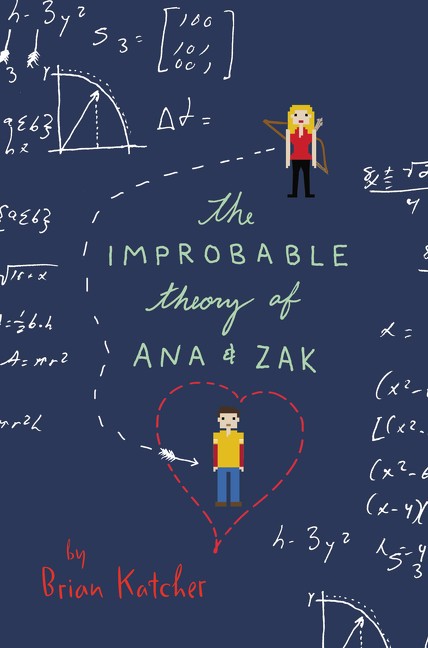 Brian Katcher - Impropable Theory of Ana & Zak