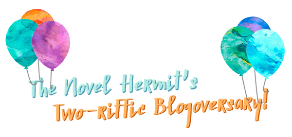 Celebrate The Novel Hermit’s Two-riffic Blogoversary! + Giveaway!