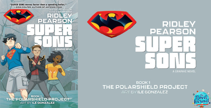 REVIEW • Imposters! (Super Sons: The Polarshield Project by Ridley Pearson and Ile Gonzalez)