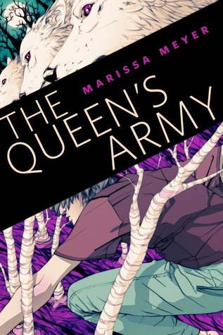 Marissa Meyer - The Queen's Army